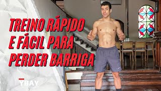 Treino rápido e pratico para perder barriga e definir o corpo