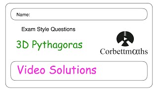 3D Pythagoras Answers - Corbettmaths