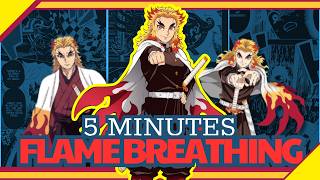 🔥5 MINUTES ALL ABOUT FLAME BREATHING | DEMON SLAYER SERIES