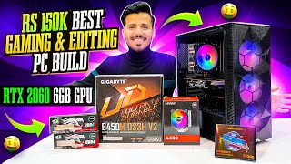 Rs 150K Best Gaming \u0026 Editing PC Build | 150K PC Build Pakistan | 150K Gaming PC Build