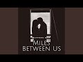 Miles Between Us