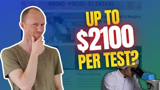 Paid Clinical Trials - Up to $2100 Per Test? (Broad Focus Clinical Review)