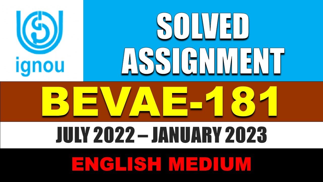 BEVAE 181 IGNOU SOLVED ASSIGNMENT 2022 2023 || ENGLISH MEDIUM ...