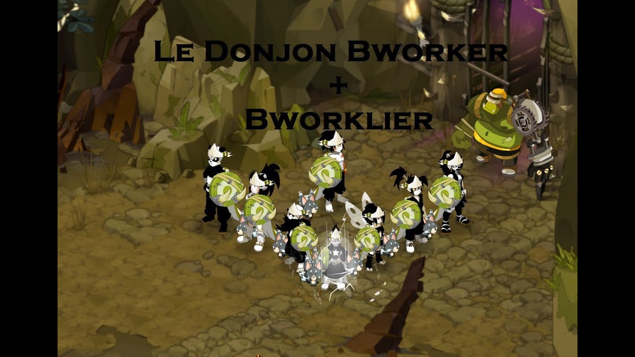 [Dofus] Le Donjon Bworker : Tout ça Pour Un Bworklier - YouTube