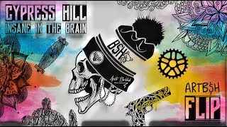 Cypress Hill - Insane In The Brain (ARTB$H Flip)