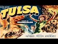 TULSA - Susan Hayward, Robert Preston - Full Western Movie [English]