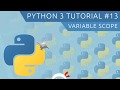 Python 3 Tutorial for Beginners #13 - Variable Scope