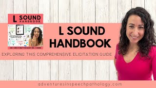 L Sound Handbook | Comprehensive Elicitation Guide for SLPs