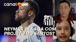 PROJETO DO SANTOS VAI CONSEGUIR BANCAR O NEYMAR? VEJA O IMPACTO QUE ELE JÁ TEVE E OS RISCOS!