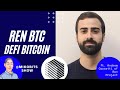 DeFi How to bridge Bitcoin on Ethereum Blockchain with RenBTC