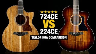 Taylor 724ce vs 224ce - Koa Guitar Comparison