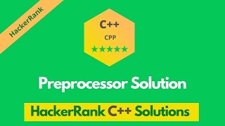 HackerRank Preprocessor Solution problem in C++ | C++ problems solutions | Programmingoneonone