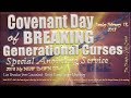 Breaking Generational Curses [Special Anointing Service],  February 18, 2018 [1st Service]