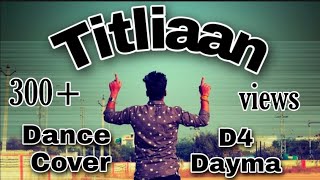 #Titliaan #youtuber-O PATA NAHI JI KONSA NASHA KARTA HAI || Tittliaan || Dance Video || By D4 Dayma.