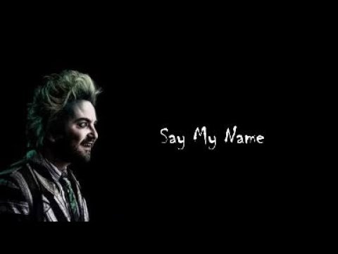 Say My Name - Beetlejuice The Musical Lyrics - YouTube