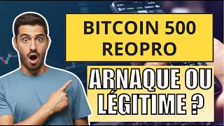 Bitcoin 500 Reopro 🚀 Avis et Critiques 2024 : Plateforme de Trading Automatisé Fiable ou Arnaque ? 🤔