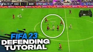 HOW TO DEFEND IN FIFA 23 - Complete Defending Tutorial