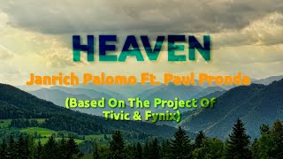 Janrich Palomo Ft. Paul Pronda - Heaven (Official Lyrics Video)