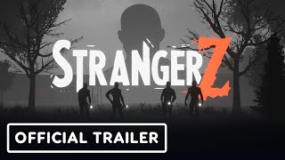 StrangerZ - Official Gameplay Trailer