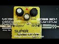 the boss sd 1 or the mosky obsessive overdrive how do they compare and which is best