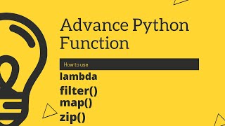 How to use lambda,filter,map,zip function in python