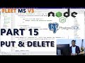 Part 15 - PUT and DELETE Request from Node.js to PostgreSQL