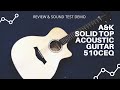 A&K 510CEQ Acoustic Electric Guitar Solid Top Review Sound Demo | ABA Music Studio