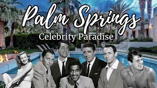 Palm Springs Celebrity Home Tour History, Homes and Heart throbs Ep 76 Going Walkabout