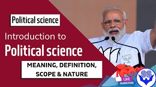 POLITICAL SCIENCE : Meaning , Definition , Nature and scope explained in Hindi