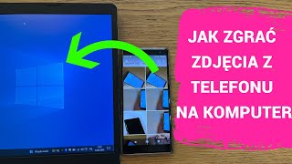 Jak ZGRAĆ ZDJĘCIA z telefonu na komputer