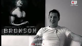 Tom Hardy Gets Life-Changing Advice from Charles Bronson - "Cut if off now"