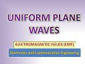 Uniform Plane Waves