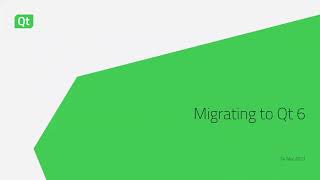 Migrating to Qt 6: Everything you need to know! {on-demand webinar}