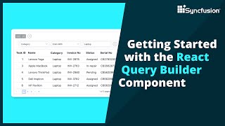 Getting Started with the React Query Builder Component