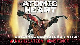 Atomic Heart | Full | Original Game Soundtrack | Vol.2 | OST |