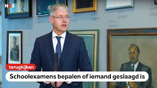 TERUGKIJKEN: Minister Slob over annuleren centrale examens