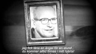 R.I.P morfar,jag saknar dig.