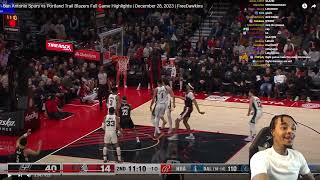 FlightReacts To SPURS at TRAIL BLAZERS | FULL GAME HIGHLIGHTS | December 28, 2023!