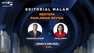 Editorial Malam - Nestapa Pahlawan Devisa