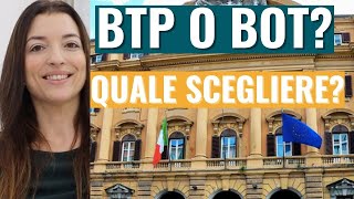 BOT e BTP: in quale conviene investire? Cosa sono? Buoni ordinari del tesoro qual è il rendimento?