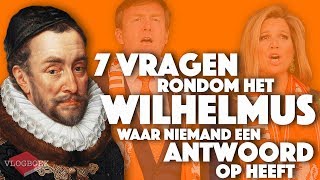 7 vragen rondom het Wilhelmus waar niemand een antwoord op heeft - VLOGBOEK / Literatuurgeschiedenis