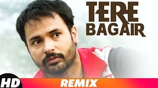 Tere Bagair (Remix) | Amrinder Gill | Neeru Bajwa | Latest Remix Song 2018 | Speed Records