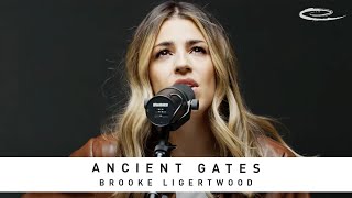 BROOKE LIGERTWOOD - Ancient Gates: Song Session