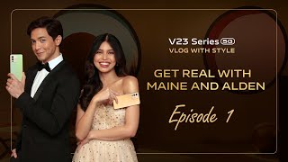 vivo V23 Series | Get Real with Maine and Alden - Episode 1