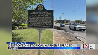 Decatur Historical Marker Replaced After Damage | April 16, 2025 |News 19 at 6 p.m.