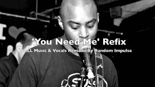 Ed Sheeran - 'You Need Me' (Random Impulse REFIX)