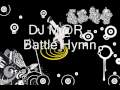 dj m@r battle hymn