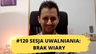 120# uwalnianie emocji: Brak wiary w siebie, zwątpienie, strach przed przyszłością