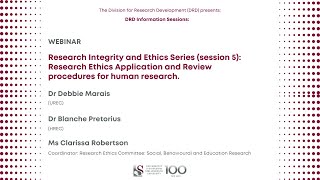 Research Integrity & Ethics (5): Research Ethics Application & Review procedures for human research.