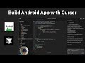 Build Android App with Cursor